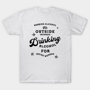 Drinking Alcohol Funny Liquor Saying T-Shirt